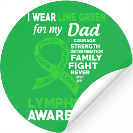I Wear Lime Green For My Dad Lymphoma Awareness Stickers