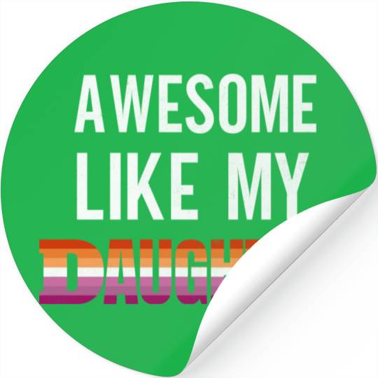 Awesome Like My Daughter Pride Lesbian Flag Stickers
