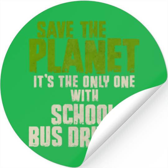 Save The Planet School Bus Driver Stickers