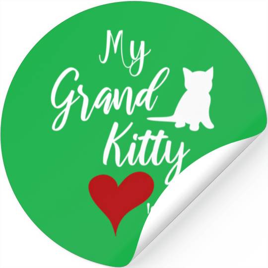 My Grandkitty Loves Me Grandma Of Cats Or Kittens Stickers