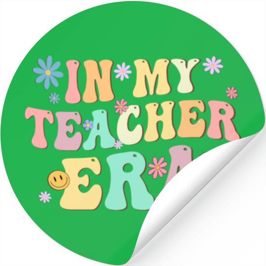 In My Teacher Era Back To School Retro Groovy Stickers