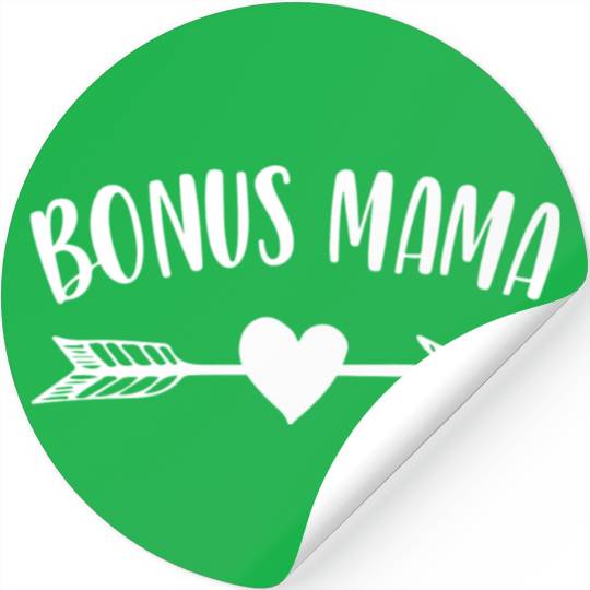 Bonus Mama Funny Mothers Day Step Mom Stickers