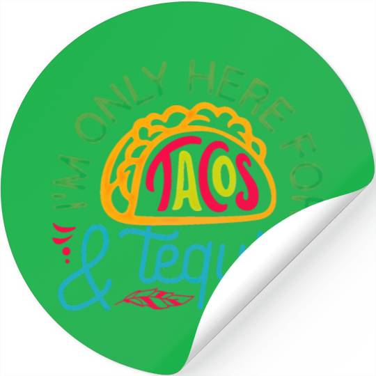 Tacos & Tequila Stickers
