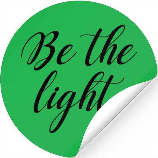 Be The Light Stickers
