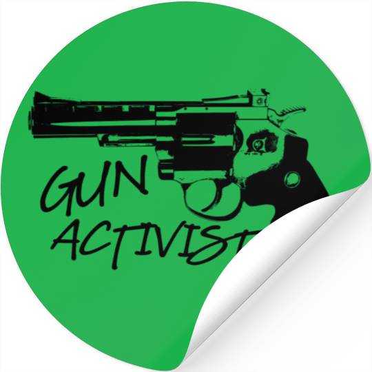 Gun Aktivist Right To Arm Myself Gun Lover Guns Stickers