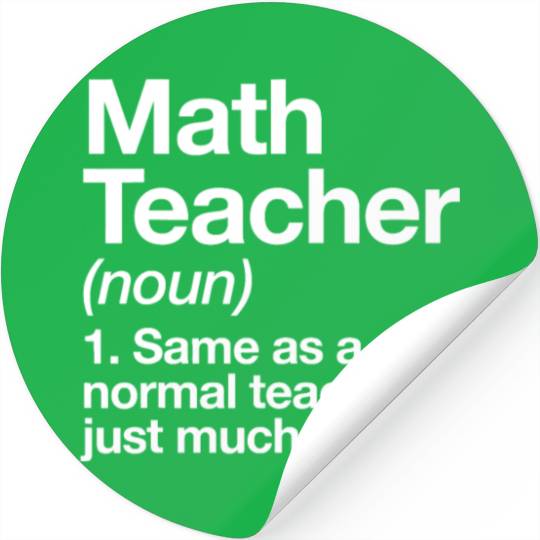 Math Teacher Definition Funny Back To School First Stickers