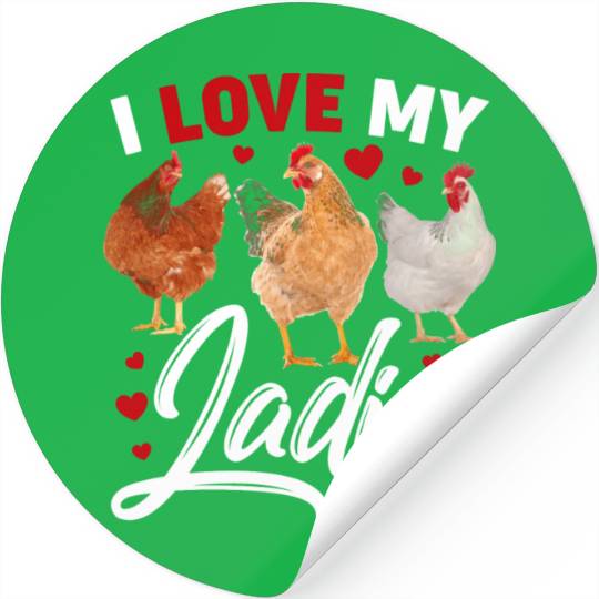 I Love My Ladies Chicken Lover Chicken Stickers For Men