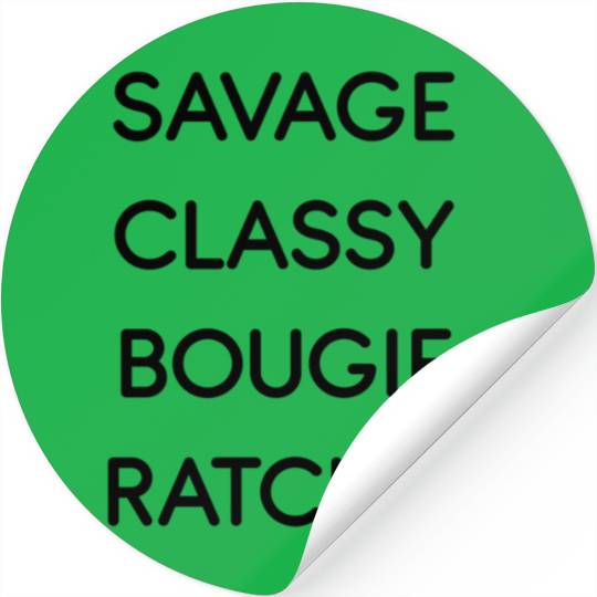 Savage Classy Bougie Ratchet Stickers