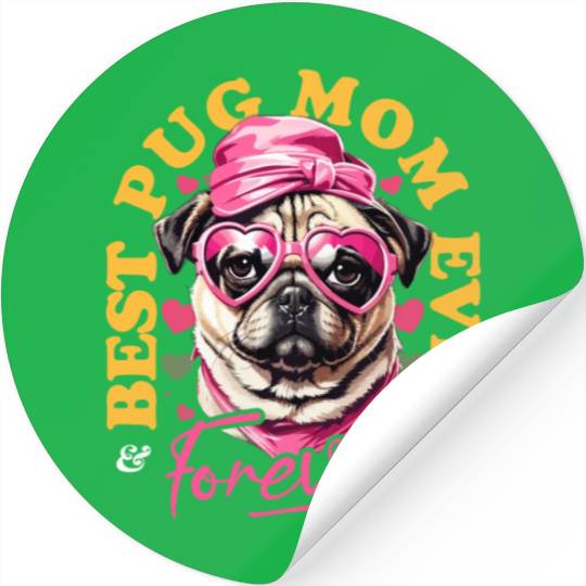 Best Pug Mom Ever Pugs Owner Vintage Pug Lovers Stickers