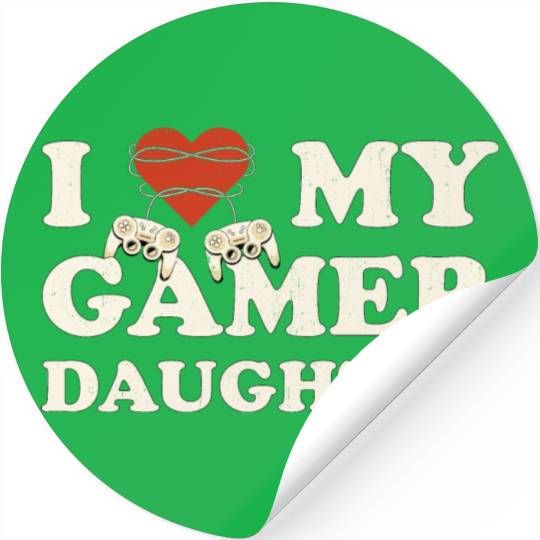 I Love My Gamer Daughter - I Heart My Gamer Stickers