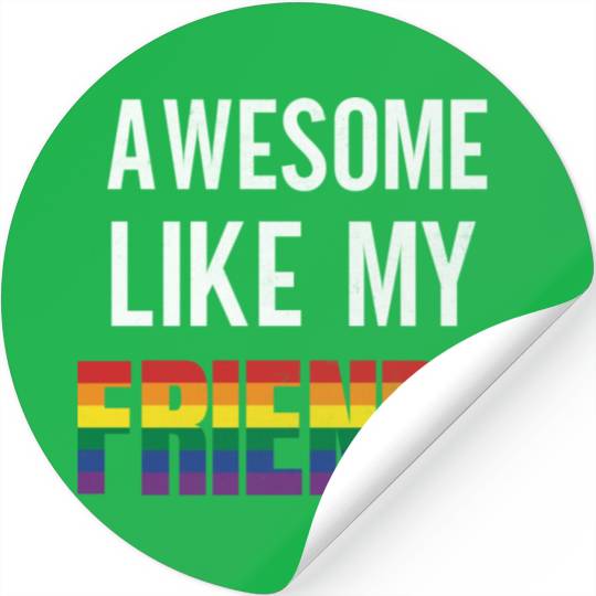 Awesome Like My Friends Pride Rainbow Flag Stickers