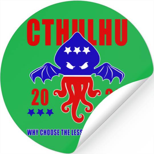 Cthulhu For President Stickers