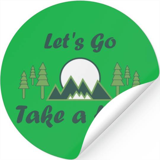 Take a Hike, Hiking Lover, Adventure, Nature. Stickers