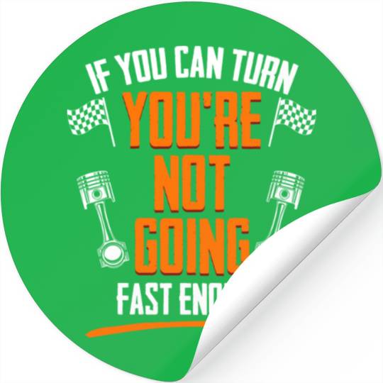 If You Can Funny Auto Car Racing Humor For A Stickers