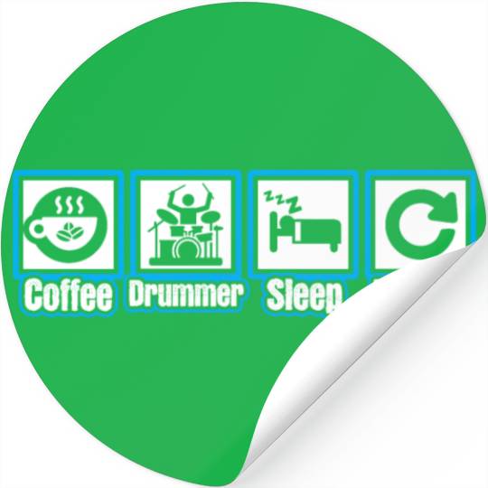 Coffee Drummer Sleep Repeat Stickers