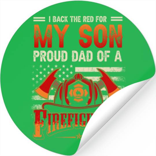 I Back The Red For My Son Proud Dad Of A Stickers