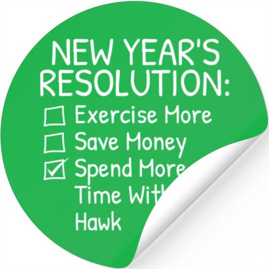 New Year s Resolution For Hawk Lover Stickers