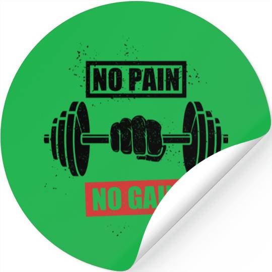 Power Up Your Workout With Our No Pain No Gain Gym Stickers