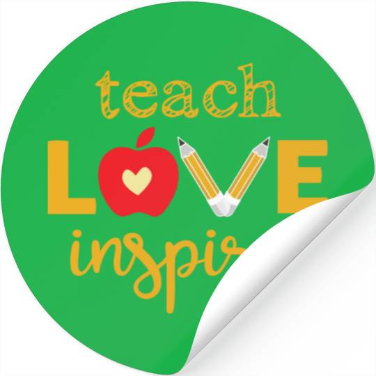 Teach Love Inspire Teacher Stickers
