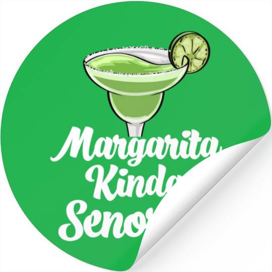 Margarita Kinda Senorita Stickers