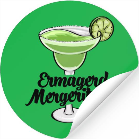 Ermagerd Margarita Stickers