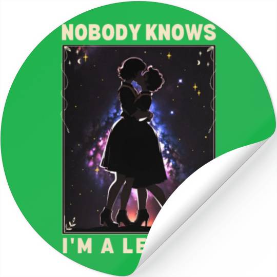 Nobody Knows I'm a Lesbian Couple Kissing LGBTQ Stickers