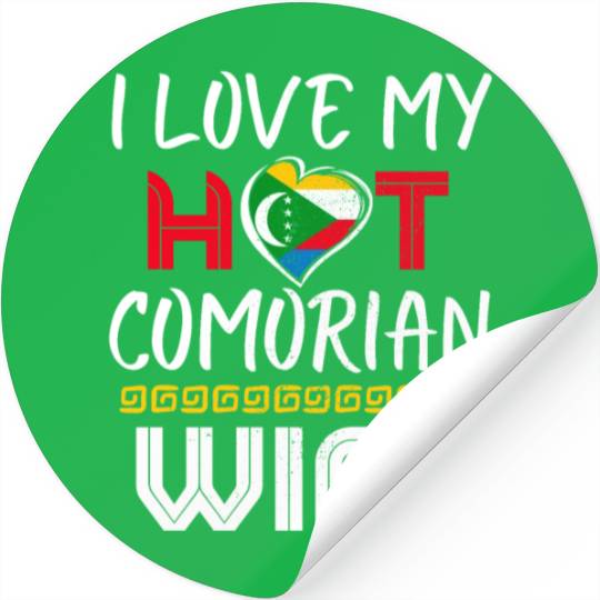 Funny I Love My Hot Comorian Wife Husband Stickers