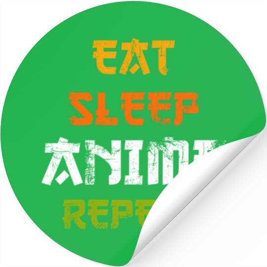 Eat Sleep Anime Repeat Japanese Ga Japan Stickers