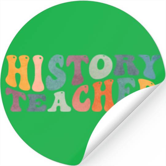 Groovy History Teacher Teaching Stickers