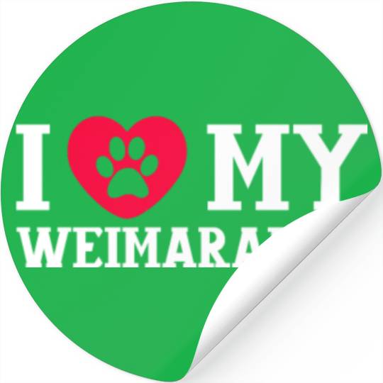 I Love My Weimaraner Stickers