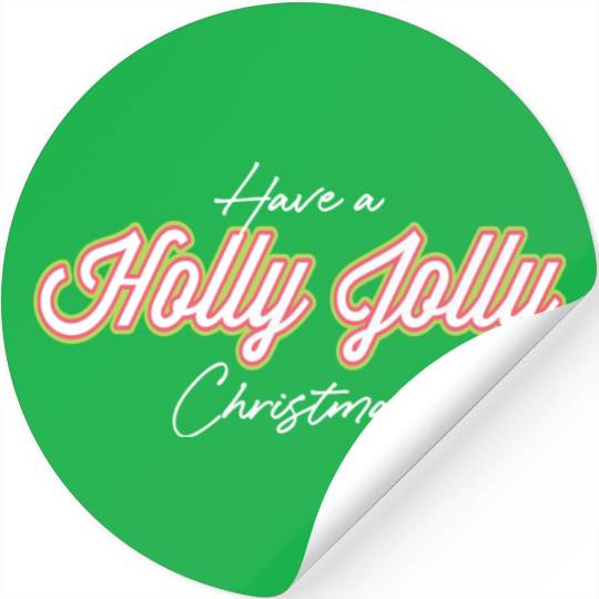 Have A Holly Jolly Christmas Christmas Stickers