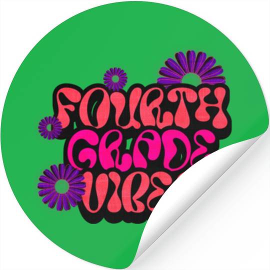 Fourth Grade Vibes for School Guys Neon Colors Flo Stickers