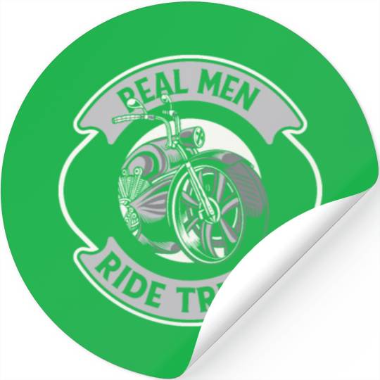 Real Men Ride Trikes Motorbike Motorcycle Trike Stickers