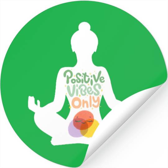 positive vibes only Stickers