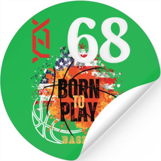 Basketball, born to play Stickers