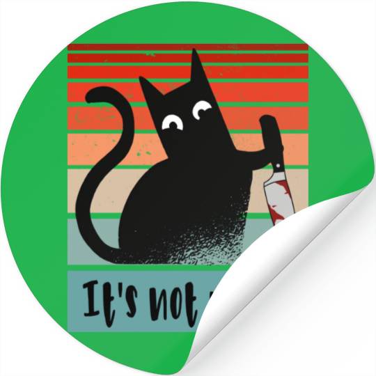 It s Not Mine Innocent Cat With Knife Stickers