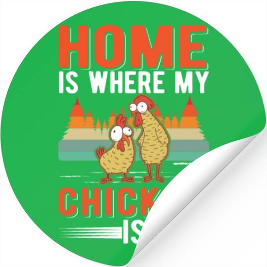 Chickens Home Farmer Chicken Stickers