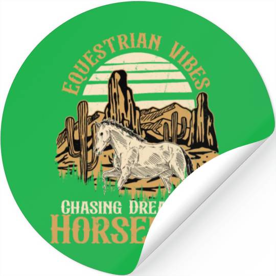 Equestrian Vibes, Chasing Dreams On Horseback. Hor Stickers