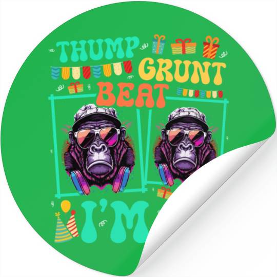 Thump Grunt Beat I'm 5 Gorilla Lover Kid 5th Stickers