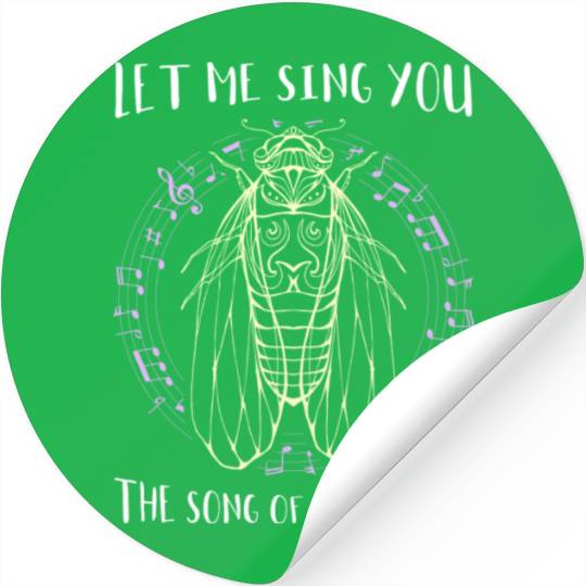 Let Me Sing You The Song Of My People Cicada Line Stickers