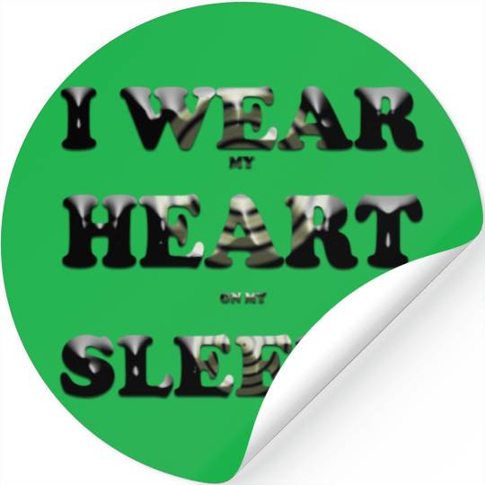 I wear my heart on my sleeve design Stickers gift