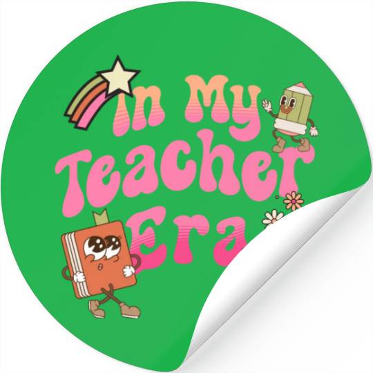 In My Teacher Era First Day Of School Stickers
