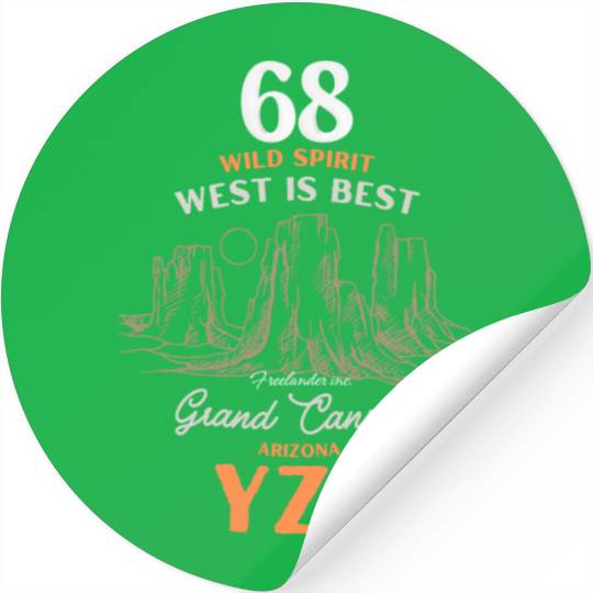 Grand canyon Arizonna, west is best Stickers