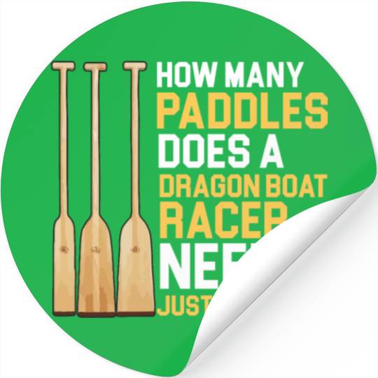 Funny Paddles Does A Dragon Boat Racer Need Racing Stickers