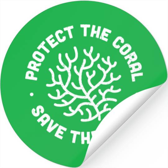 Protect the Coral Save the Reef Stickers