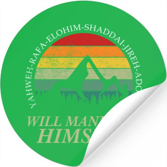 Yahweh - Will Manifest Himself Worshiper Inspiring Stickers