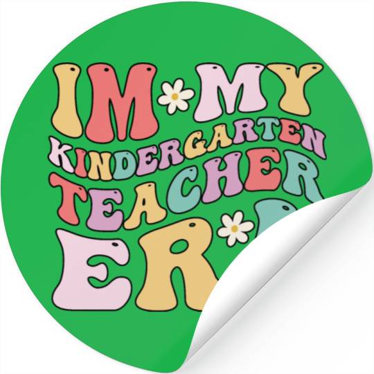 In My Kindergarten Teacher Era Fun Back To School Stickers