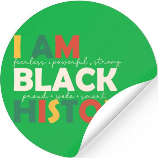 I Am Black History Blm Black History Month Gift Stickers