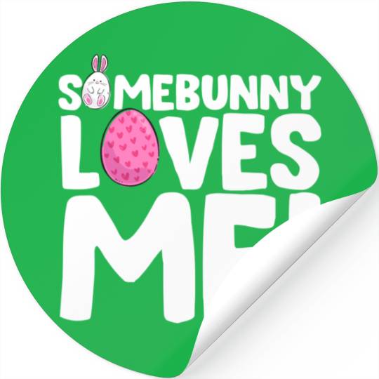 Somebunny Loves Me Easter Bunny Egg Quote Stickers