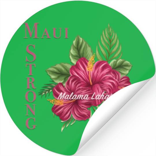 Malama Lahaina: Maui Strong 2 Stickers